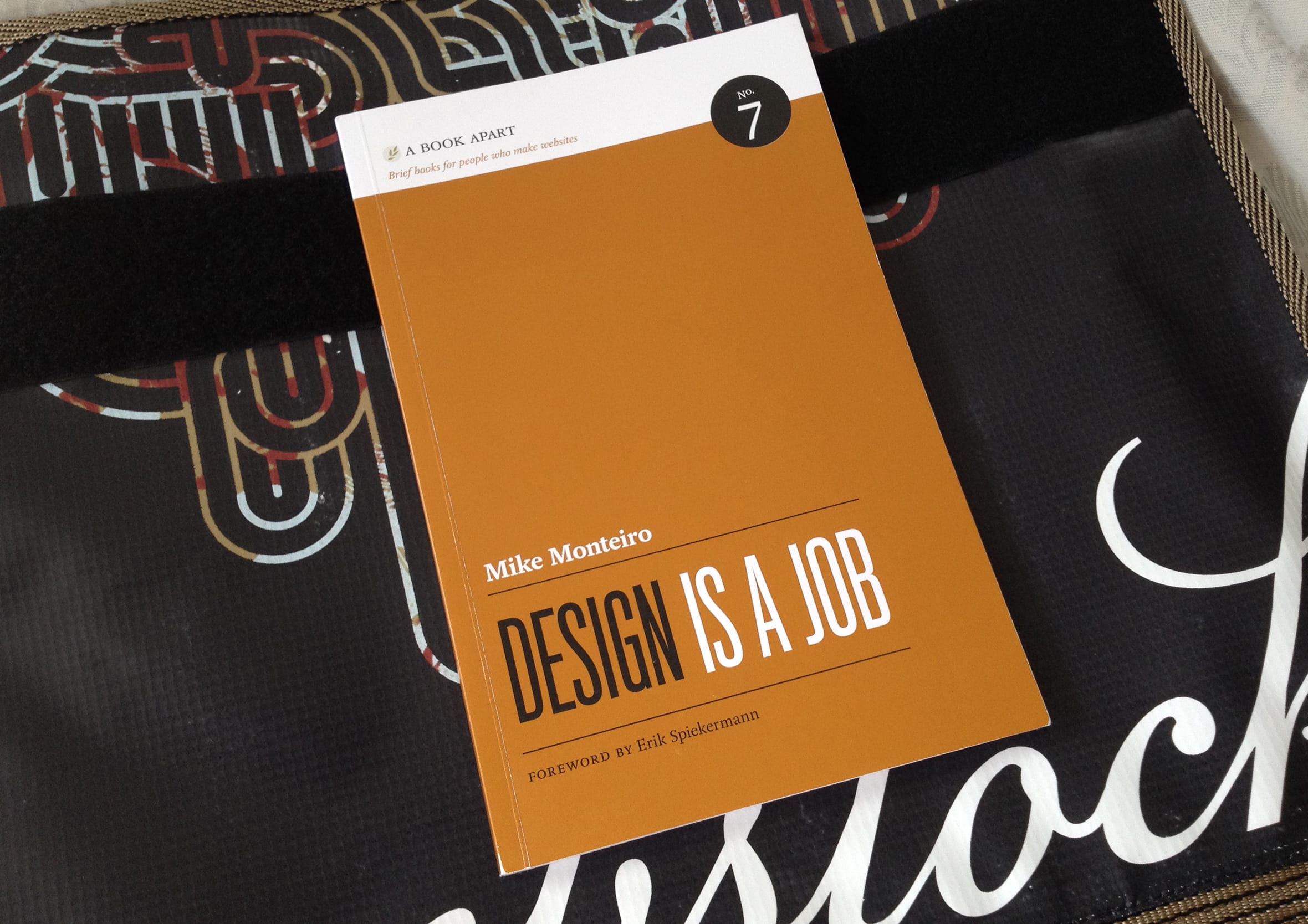 Front cover of Design Is a Job by Mike Monteiro, published by A Book Apart.