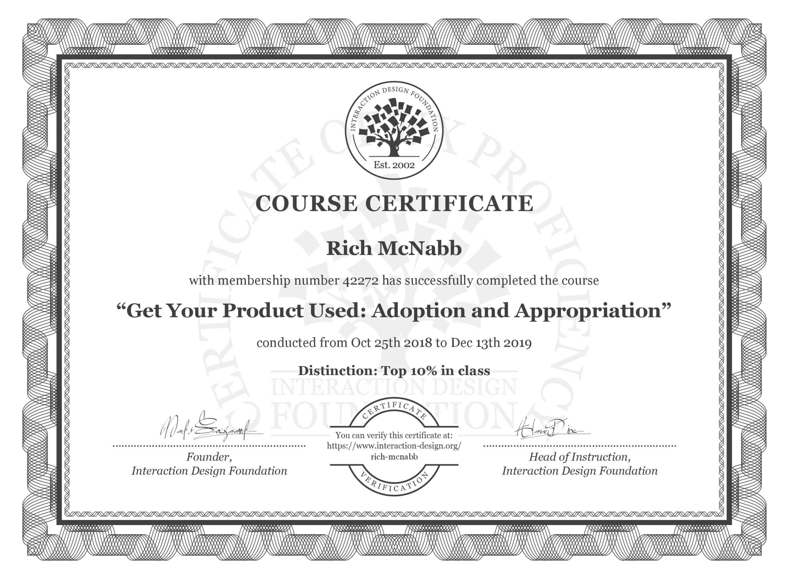 IxDF Interaction Design Foundation course certificate awarded to Rich McNabb for completing Get Your Product Used: Adoption and Appropriation with Distinction.