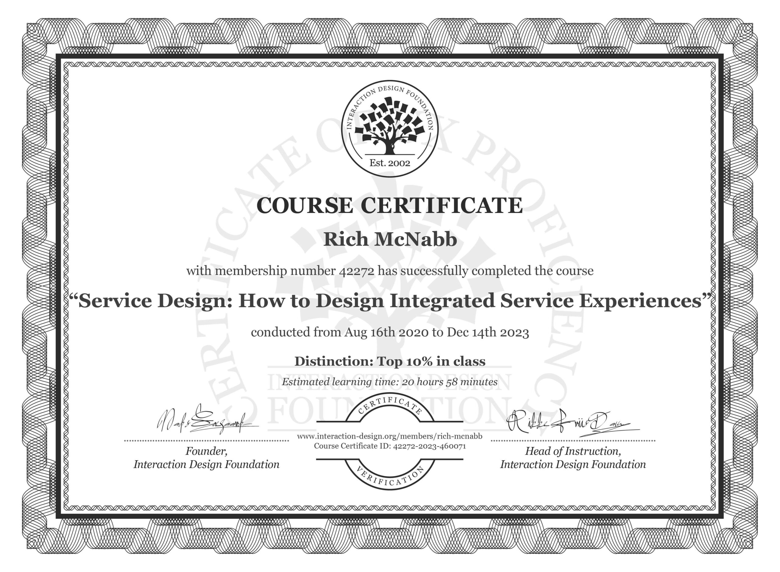 IxDF Interaction Design Foundation course certificate awarded to Rich McNabb for completing Service Design: How to Design Integrated Service Experiences with Distinction.