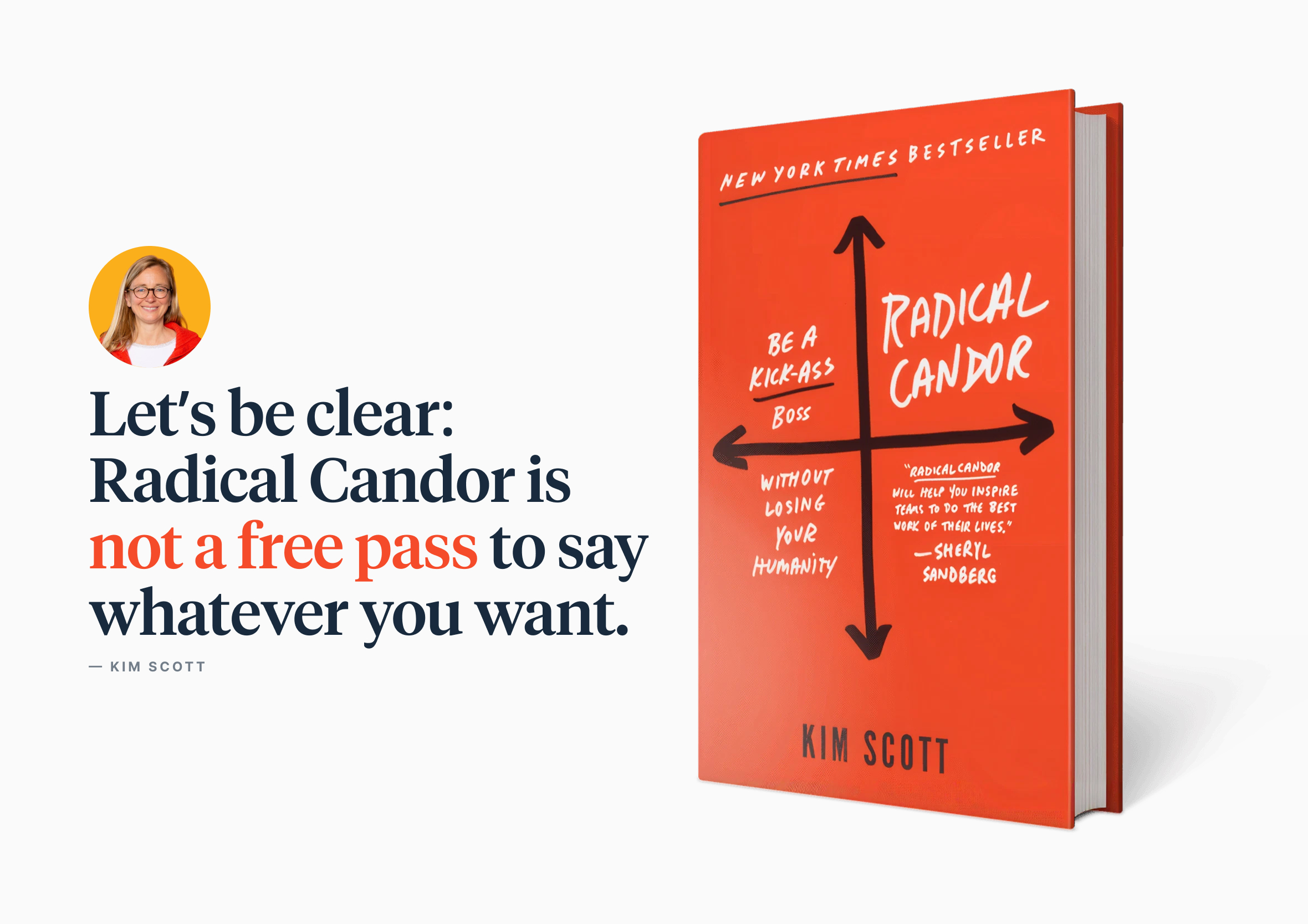 Radical Candor book cover with Kim Scott quote: it is not a free pass to say whatever you want