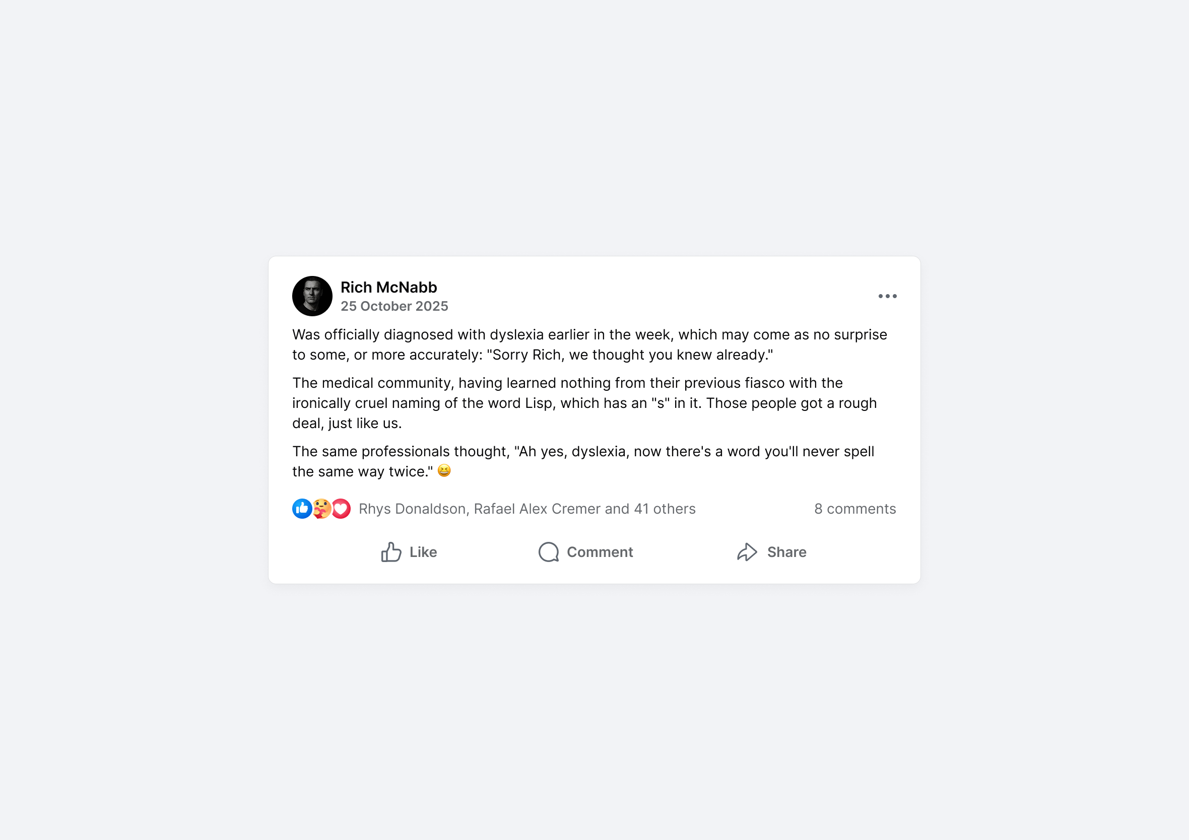 Facebook post by Rich McNabb sharing a humorous take on his official dyslexia diagnosis.