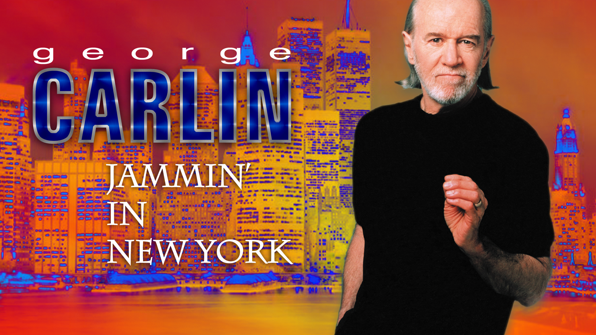 Album art for George Carlin's stand-up comedy special Jammin' In New York featuring Carlin in black clothing against a colorful background.